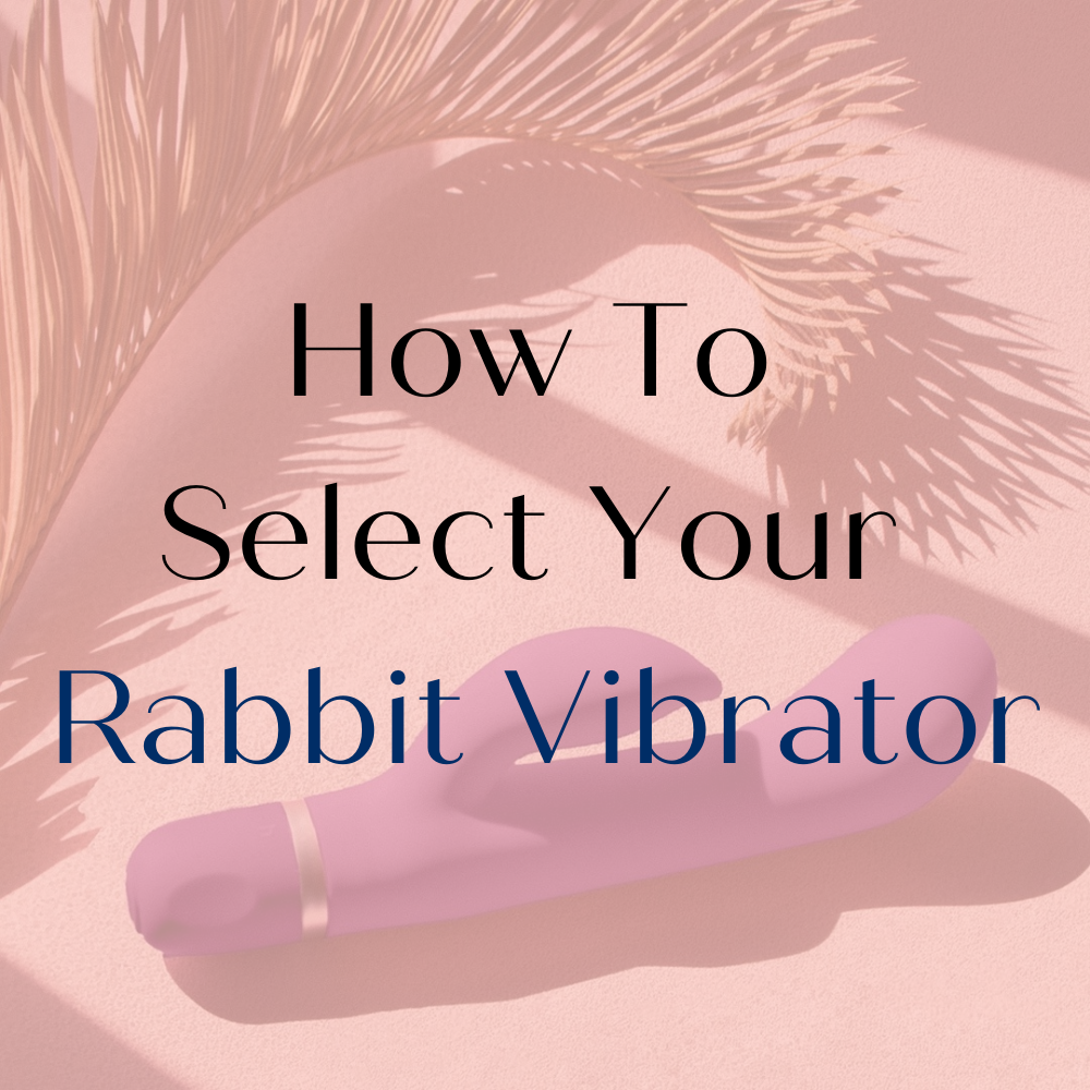 How Do You Use A Rabbit Vibrator?
